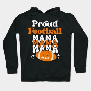 Proud Football Mama Retro Groovy Football Mama Mommy Hoodie